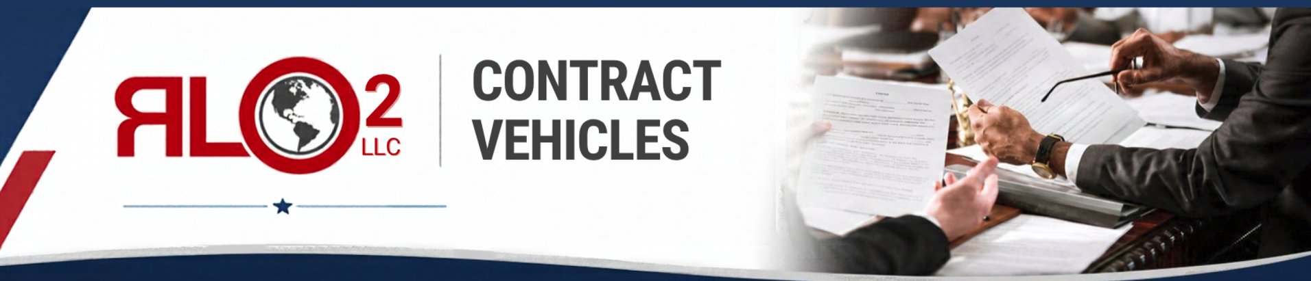 RLO2, LLC Contract Vehicles. People reviewing contract documents at a table.