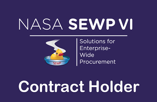 NASA SEWP VI Contract Holder. Solutions for Enterprise-Wide Procurement.
